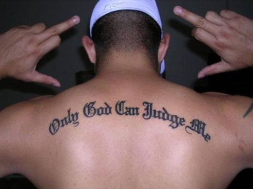 only god can judge me